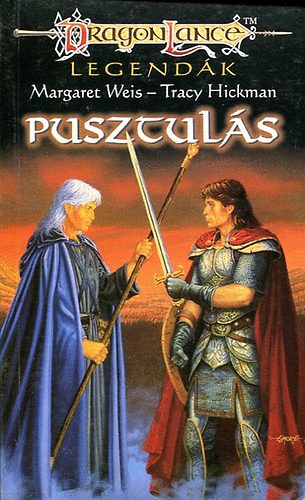 Margaret- Hickman Tracy Weis - Dragonlance: Pusztulás