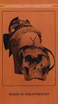 M�ller-Pet�novics-M. Vir�g - �kszer- �s viselett�rt�net