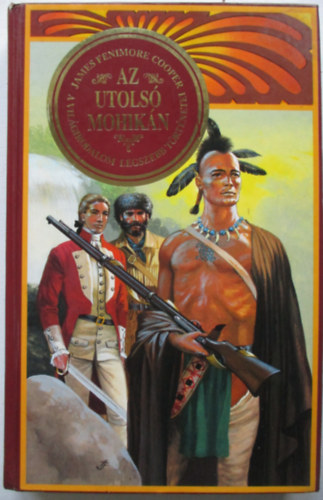 James F. Cooper - Az utols� mohik�n