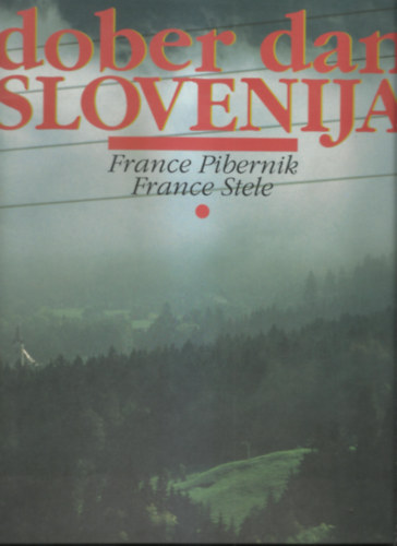 France Pibernik, France Stele - Doberdan, Slovenija  - Good morning,Slovenia   / Slovenian,English /