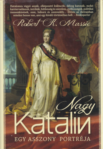 Robert K. Massie - Nagy Katalin
