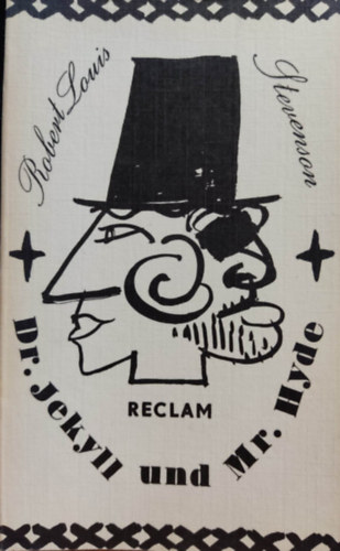 Robert Louis Stevenson - Dr. Jekyll und Mr. Hyde