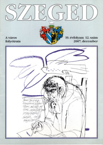 Gask� B�la Benyik Gy�rgy - Szeged 19. �vf. 12. sz�m 2007. december