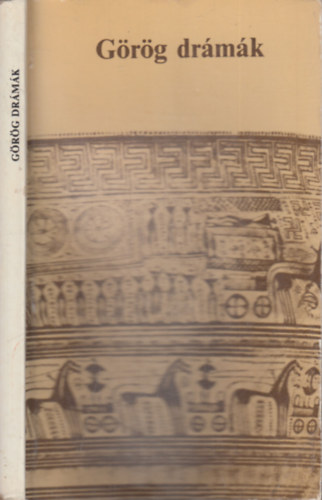 Euripidsz - Arisztophansz - Aiszkhlosz - Ford.: Devecseri Gbor Szophoklsz - Arany Jnos - Trencsnyi-Waldapfel Imre - Grg drmk - Eurpa Dikknyvtr (Lelncolt Protheusz; Antigon; phigeneia Auliszban; A madarak)