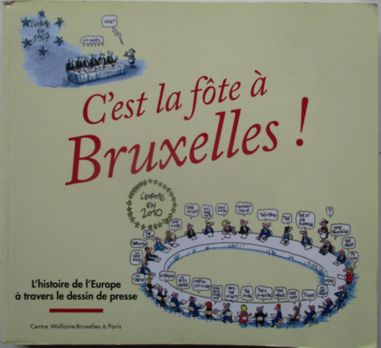 C'est la fote � Bruxelles!
