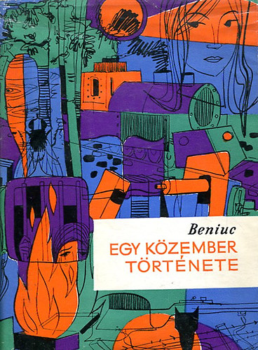 Beniuc - Egy k�zember t�rt�nete