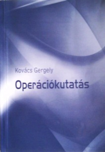Kovács Gergely - Operációkutatás