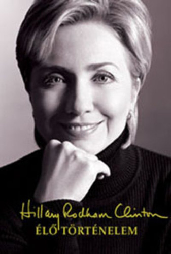 Hillary Rodham Clinton - l trtnelem