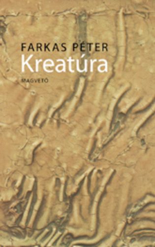 Farkas P�ter - Kreat�ra