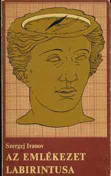 Szergej Ivanov - Az eml�kezet labirintusa