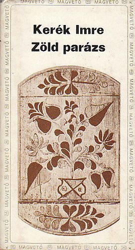 Ker�k Imre - Z�ld par�zs