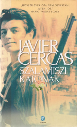 Javier Cercas - Szalamiszi katon�k