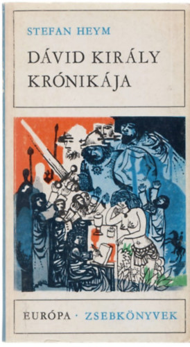 Stefan Heym - Dvid kirly krnikja