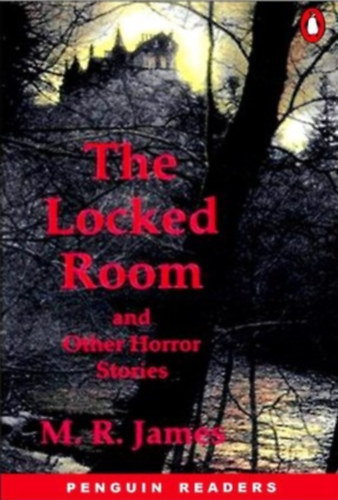 M.R. James - The locked room and other horror stories (penguin readers level 4)