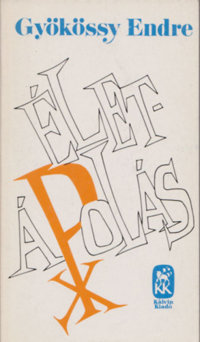 Gykssy Endre - letpols - Valls s csaldllektani esszk s tanulmnyok