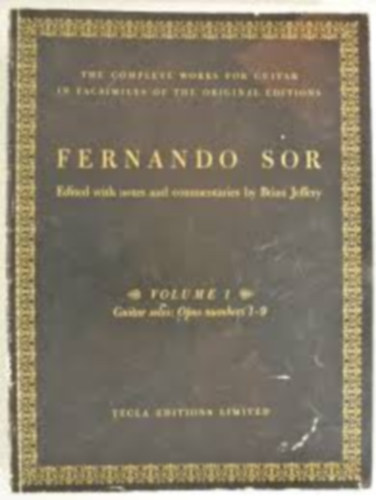 Fernando Sor - The complete works for guitar in facsimiles of the original editions Volume 3