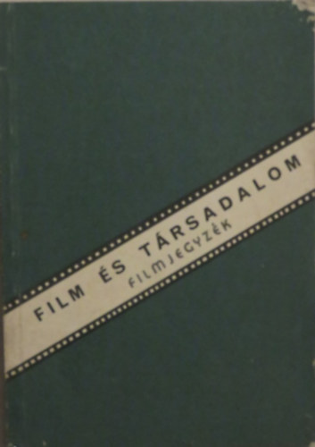Film és társadalom - filmjegyzék (MOKÉP)