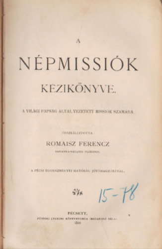 Romaisz Ferencz - A npmissik kziknyve- A vilgi papsg ltal vezetett missik szmra