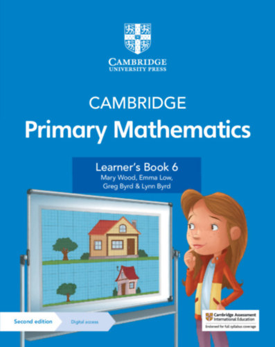 Emma Low, Greg Byrd, Lynn Byrd Mary Wood - Cambridge Primary Mathematics Learner's Book 6 with Digital Access (1 Year)