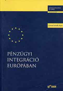 Lrincn Istvnffy Hajna - Pnzgyi integrci Eurpban