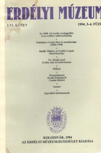 Dvid Gyula, Farag Jzsef Csetri Elek - Erdlyi Mzeum LVI. ktet 1994. 3-4. fzet