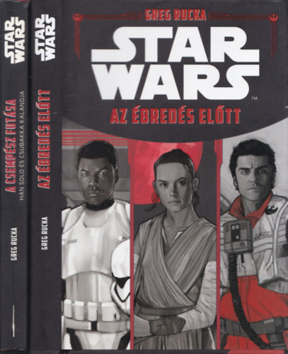 Greg Rucka - 2 db Star Wars regny: Az breds eltt + A csempsz futsa