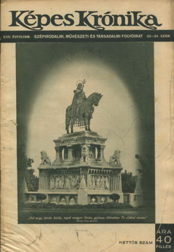 K�pes Kr�nika XVIII. �vfolyam. Sz�pirodalmi, m�v�szeti �s t�rsadalmi foly�irat 33-34. sz�m.