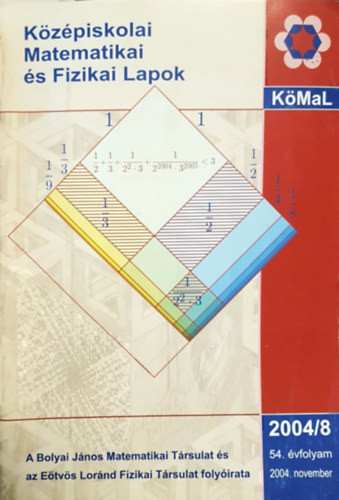 Középiskolai matematikai és fizikai lapok 54. évfolyam 2004/8