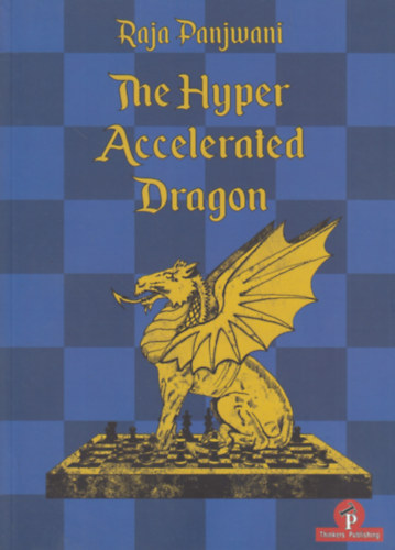 Raja Panjwani - The Hyper Accelerated Dragon