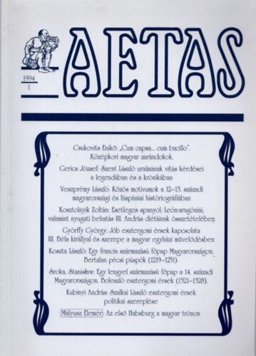 Koszta Lszl (szerk.) - Aetas - Trtnettudomnyi Folyirat (1994-1)