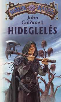 John Caldwell - Hideglels