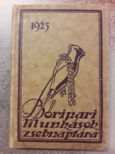 Bripari munksok Zsebnaptra 1925.