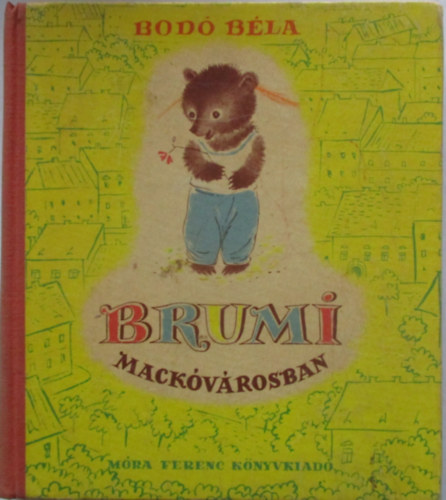 Bod� B�la - Brumi Mack�v�rosban