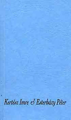 Kert�sz I.-Esterh�zy P. - Jegyz�k�nyv-�let �s irodalom