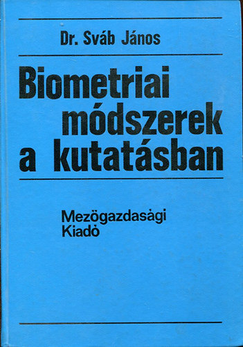 Dr. Sváb János - Biometriai módszerek a kutatásban