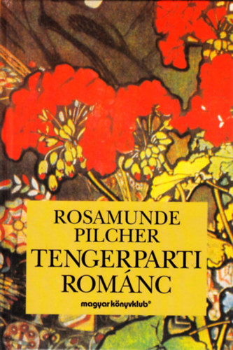 Rosamunde Pilcher - Tengerparti rom�nc