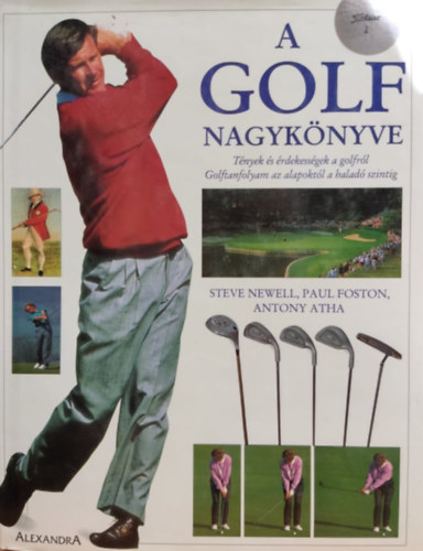 Steve Newell - A Golf Nagyknyve