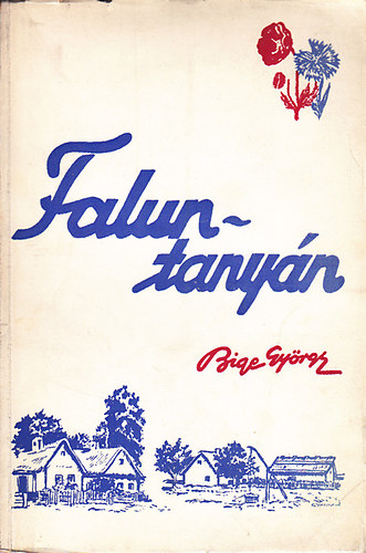 Bige Gyrgy - Falun - tanyn