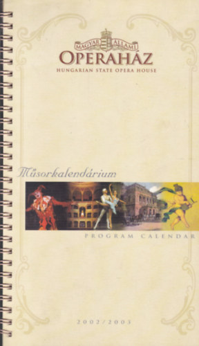 Operahz msorkalendrium - Program Calendar 2002/2003 (magyar-angol-nmet)