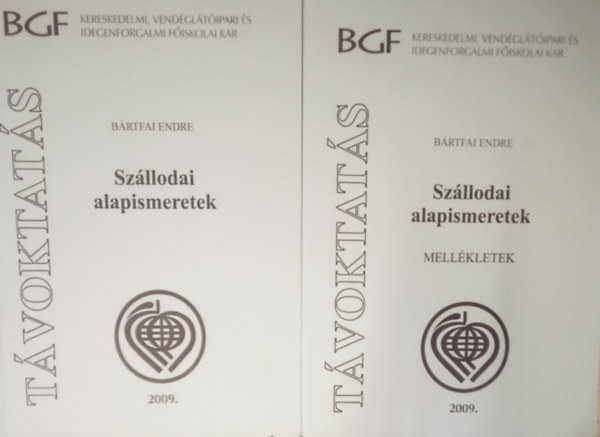 B�rtfai Endre - Sz�llodai alapismeretek + Sz�llodai alapismeretek (Mell�kletek)