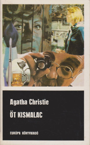 Agatha Christie - �t kismalac