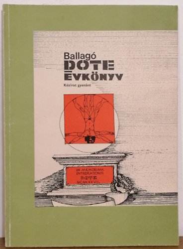 Lollok Zoltn - Paragh Gyrgy - Szkely Pter  (szerk.) - Ballag 1972-77 (DOTE vknyv)