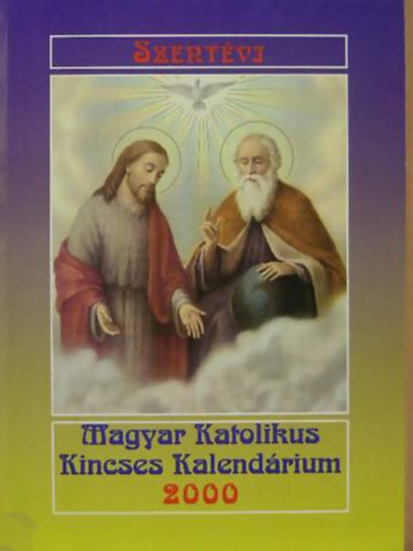 Magyar Katolikus Kincses Kalendrium 2000