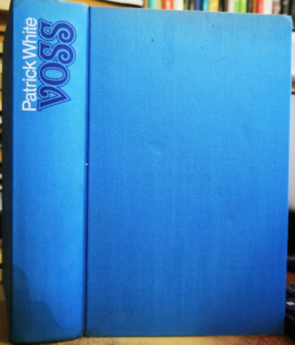 Patrick White - Voss