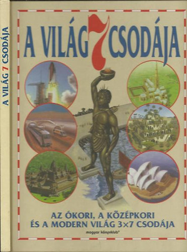 Neil Morris; Reg Cox - A vilg 7 csodja - Az kori, a kzpkori s a modern vilg 3x7 csodja