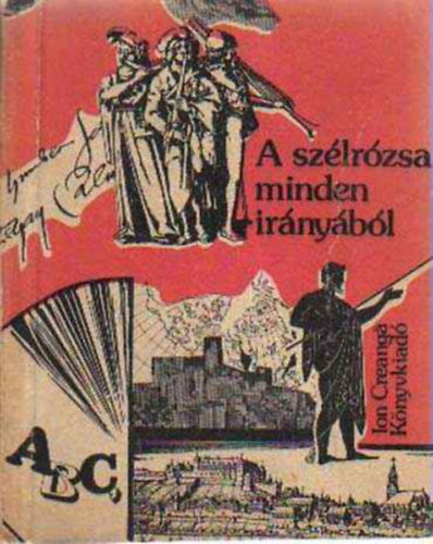 Kovcs Sndor  (szerk.) - A szlrzsa minden irnybl