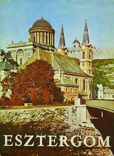 Zolnay L�szl�-Lettrich Edit - Esztergom