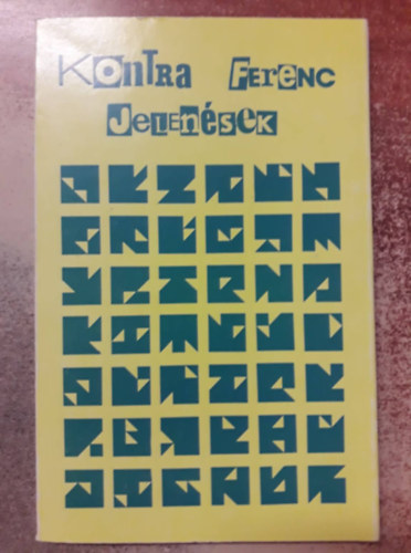 Kontra Ferenc - Jelensek
