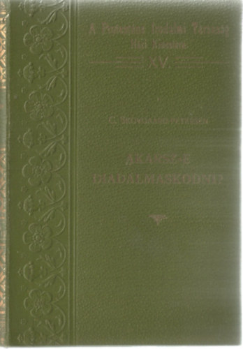 C. Skovgaard-Petersen - Akarsz-e diadalmaskodni?