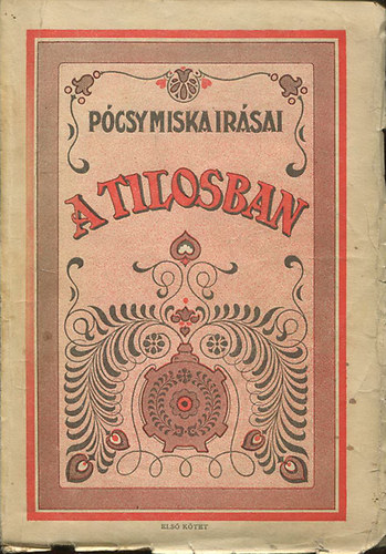 Pcsy Miska - A tilosban